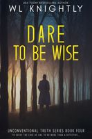 Dare To Be Wise