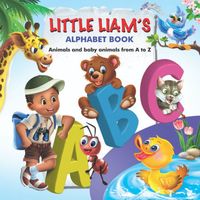 Little Liam's Alphabet Book