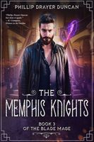 Cover of The Memphis Knights by Phillip Drayer Duncan