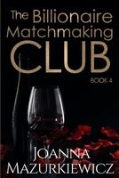 The Billionaire Matchmaking Club Book 4