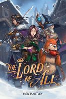 Cover of The Lord of All by Neil Hartley