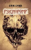 Cover of Psychopomp by Erik Lynd