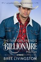 The Fake Girlfriend's Billionaire Match