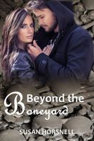 Beyond the Boneyard