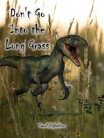 Don't Go Into the Long Grass
