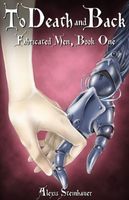 Cover of To Death and Back by Alexis Steinhauer