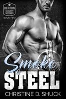 Smoke and Steel