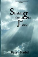 Shielding the Light of Justice