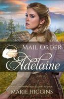 Mail Order Adelaine