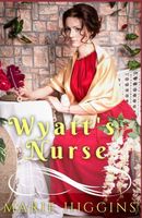 A Nurse for Wyatt