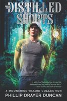 Cover of The Distilled Shorts by Phillip Drayer Duncan