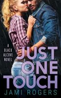 Just One Touch