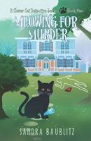 Cover of Meowing for Murder by Sandra Baublitz