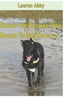 Rocco To the Rescue!