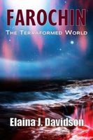 FAROCHIN: The Terraformed World