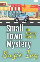 Small Town Mystery Two