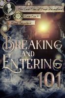 Breaking and Entering 101