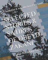 SELECTED STORIES & SATIRES OF OBEYD ZAKANI