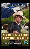 My Billionaire Cowboy Ranch