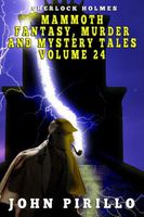 Sherlock Holmes Mammoth Fantasy, Murder and Mystery Tales, Volume 24