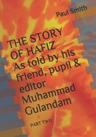 The STORY OF HAFIZ: PART TWO