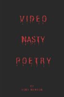 Cover of Video Nasty Poetry by Tony Newton