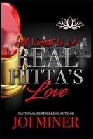 All I Want Is A Real Hitta's Love