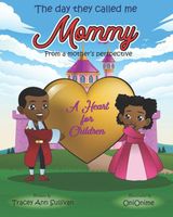 Cover of The day they called me Mommy: From a mother's perspective by Ann Sullivan