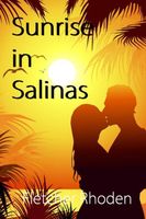 Cover of Sunrise in Salinas by Fletcher Rhoden