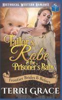 Tailor's Robe & the Prisoner's Baby