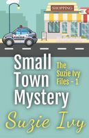 Small Town Mystery One