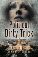 Political Dirty Trick, A Crystal Moore Suspense