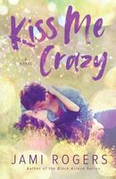 Kiss Me Crazy