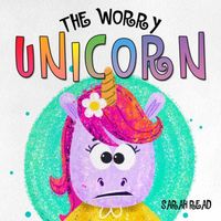 The Worry Unicorn