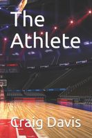 Cover of The Athlete by Craig Davis