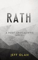 RATH - A Post-Apocalyptic Novel