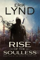 Cover of Rise of the Soulless by Erik Lynd