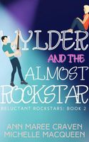 Wylder and the Almost Rockstar