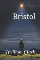 Cover of Bristol by William Clark