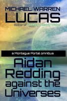 Cover of Aidan Redding Against the Universes by Michael Warren Lucas
