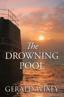 Cover of The Drowning Pool by Gerald Wixey