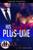Cover of His Curvy Plus-One by T. Lee Garland