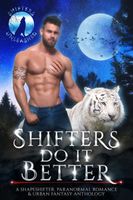 Shifters Do It Better