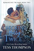 Checking Holly Twice