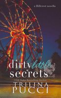 Dirty Little Secrets