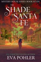 The Shade of Santa Fe