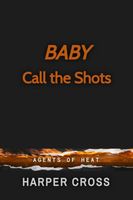 Baby Call the Shots