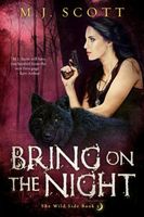 Cover of Bring On The Night M. by J. Scott