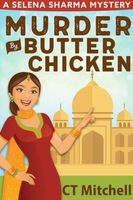 Murder By Butter Chicken
