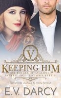 Keeping Him